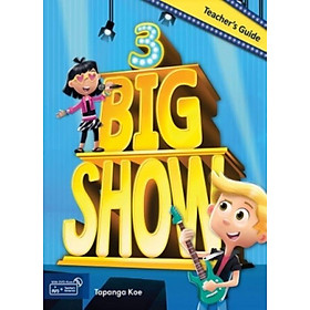 Big Show 3 - Teacher s Guide with Teacher s Materials DVD