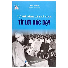 Download sách Tự Phê Bình Và Phê Bình: Từ Lời Bác Dạy