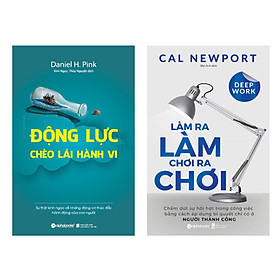 Combo Động Lực Chèo Lái Hành Vi (Tái Bản 2021) + Làm Ra Làm Chơi Ra Chơi