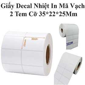 Mua Giấy Decal Nhiệt In Mã Vạch 2 Tem Cỡ 35*22*25Mm