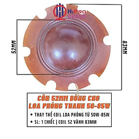 Mua Coil Loa Nén 52Mm 50W Đến 85W  Côn 40Mm Từ 15W Đến 35W  Côn Loa Phóng Thanh Peak-25  Peak-35  HC-65VN  60VN-H2Pro Tech