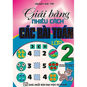 Sách - Giải Bằng Nhiều Cách Các Bài Toán Lớp 2