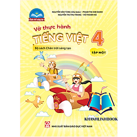 Sách - Vở thực hành Tiếng Việt 4 - tập 1 Bộ Chân trời sáng tạo