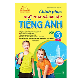 Hình ảnh Chinh Phục Ngữ Pháp Và Bài Tập Tiếng Anh Lớp 3 Tập 1 (Tái Bản 01)