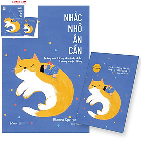 Nhắc Nhở Ân Cần - Nâng Niu Từng Khoảnh Khắc Trong Cuộc Sống - Bản Đặc Biệt - Tặng Kèm Postcard