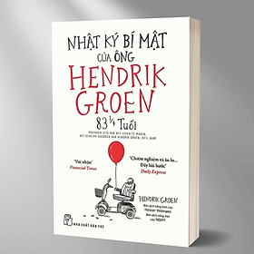 Nhật Ký Bí Mật Của Ông Hendrik Groen 83 1/4 Tuổi - TRE