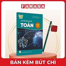 Sách Giáo Khoa Chuyên Đề Học Tập Toán 11 (Kết Nối) (Chuẩn) - Kèm Bút Chì