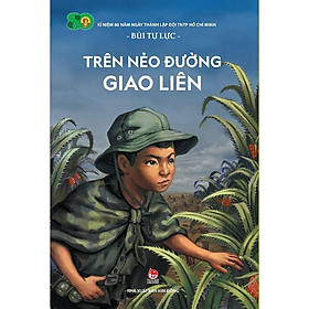 [Download Sách] Sách Trên Nẻo Đường Giao Liên