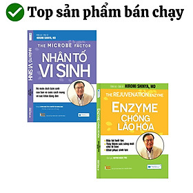 Hình ảnh Combo 2 cuốn Nhân tố vi sinh (TB) + Enzyme chống lão hoá (TB)