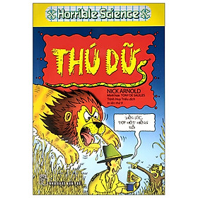Hình ảnh Horrible Science - Thú Dữ (Tái Bản 2021)