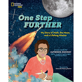 One Step Further: My Story Of Math, The Moon, And A Lifelong Mission