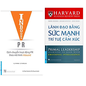 Combo 2 cuốn sách hay về kĩ năng sống :  Lãnh Đạo Bằng Sức Mạnh Trí Tuệ Cảm Xúc +  Inbound PR - Dịch Chuyển Hoạt Động Theo Mô Hình Inbound