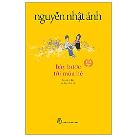 Download sách Truyện Nguyễn Nhật Ánh: Bảy Bước Tới Mùa Hè (Sách Bán Chạy Của Tháng - Tặng Kèm Postcard Happy Life)