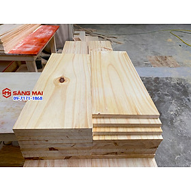 Mua  MS63  Tấm gỗ thông mặt rộng 20cm x dày 1 5cm x dài 50cm + láng mịn 4 mặt