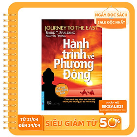 Hành Trình Về Phương Đông (Tái Bản 2019)