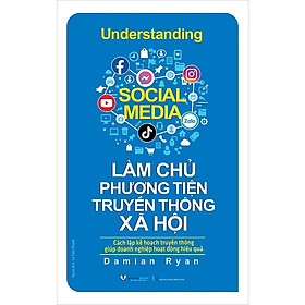 Làm Chủ Phương Tiện Truyền Thông Xã Hội