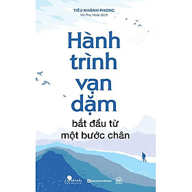 Hành Trình Vạn Dặm Bắt Đầu Từ Một Bước Chân