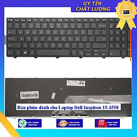 Bàn phím dùng cho Laptop Dell Inspiron 15-3558 - Hàng Nhập Khẩu New Seal