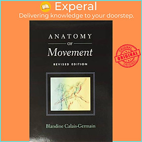 Sách - Anatomy of Movement by Blandine Calais-Germain (UK edition, paperback)