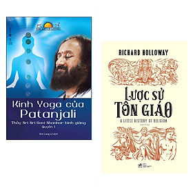 Combo 2 cuốn: Kinh Yoga Của Patanjali - Thầy Sri Sri Ravi Shankar Bình Giảng +  Lược Sử Tôn Giáo ( Phát Triển Bản Thân/ Thực Hành Đạo/ Tặng Kèm Bookmark)