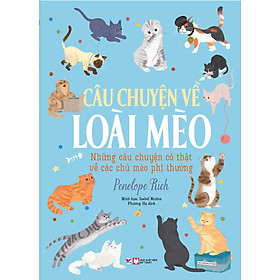 [Download Sách] Câu Chuyện Về Loài Mèo