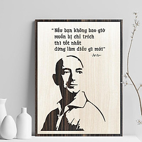 Tranh động lực:Nếu bạn không bao giờ muốn bị chỉ trích thì tốt nhất đừng làm điều gì mới Mẫu VIAN81