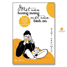 Sách - Một Nửa Hoang Mang, Một Nửa Bình An - Thái Hà Books