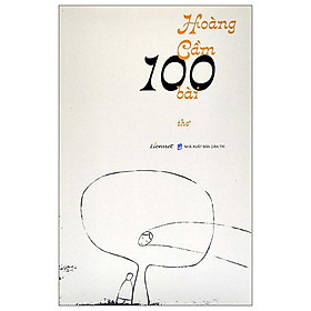 Hoàng cầm 100 bài thơ