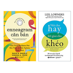 Combo Khám Phá: Enneagram Căn Bản + Nói Cho Hay Kết Giao Cho Khéo