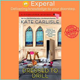 Sách - Dressed To Drill by Kate Carlisle (UK edition, paperback)