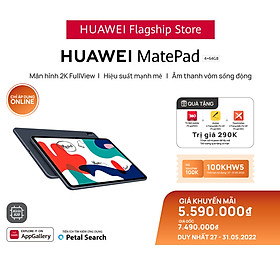 Máy Tính Bảng Huawei Matepad | Màn Hình 2K Fullview | Hiệu Suất Mạnh Mẽ | Âm Thanh Vòm Sống Động | Hàng Chính Hãng