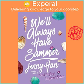 Hình ảnh Sách - We'll Always Have Summer (Reprint) by Jenny Han (US edition, paperback)