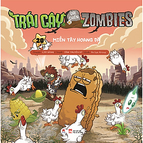 [Download Sách] Trái Cây Đại Chiến Zombie - Tập 20: Miền Tây Hoang Dã (Tái Bản 2020)