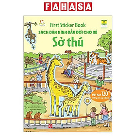 First Sticker Book - Sách Dán Hình Đầu Đời Cho Bé - Sở Thú