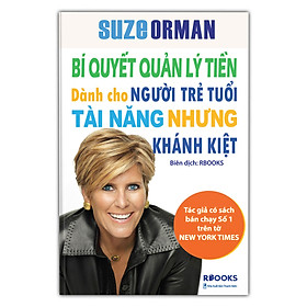 Ảnh bìa Bí Quyết Quản Lý Tiền Dành Cho Người Trẻ Tuổi Tài Năng Nhưng Khánh Kiệt 