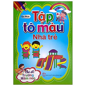 Download sách Tập Tô Màu Nhà Trẻ - Chủ Đề Trường Mầm Non