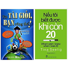 Combo Tuyệt Chiêu Để Thành Công: Tôi Tài Giỏi, Bạn Cũng Thế! + Nếu Tôi Biết Được Khi Còn 20 (Trọn Bộ 2 Cuốn - Tặng Kèm Bookmark Happy Life)