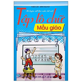 Hình ảnh Bé Luyện Viết Theo Mẫu Chữ Mới - Tập Tô Chữ - Mẫu Giáo (Tái Bản)