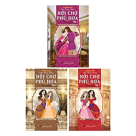 Hội Chợ Phù Hoa - Trọn Bộ 3 Tập - Khang Việt Book