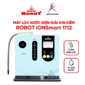 Máy Lọc Nước Điện Giải Ion Kiềm ROBOT Nóng Thông Minh IonSmart 1112 - Tạo 12 Loại Nước - Hàng Chính Hãng