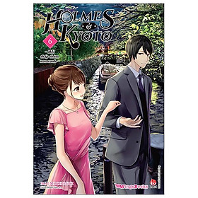 Holmes Ở Kyoto - Tập 6 - Tặng Kèm Postcard
