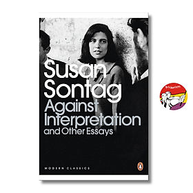 Sách - Against Interpretation & Other Essays - Susan Sontag| Nonfiction/ Philosophy/ Art / Ngoại văn
