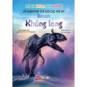 Hình ảnh Bách khoa tri thức về khám phá thế giới cho trẻ em - Khủng long