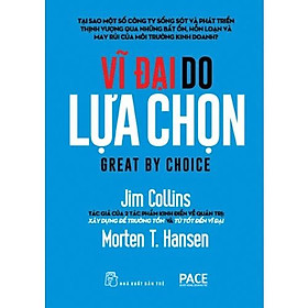 Hình ảnh Sách - NXB Trẻ - J.Collins. Vĩ đại do lựa chọn