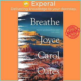 Sách - Breathe by Joyce Carol Oates (UK edition, hardcover)
