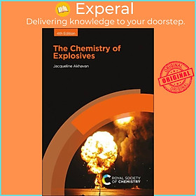 Sách - The Chemistry of Explosives by Jacqueline Akhavan (UK edition, paperback)