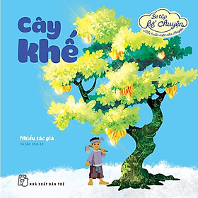 Bé tập kể chuyện-cây khế - bản quyền