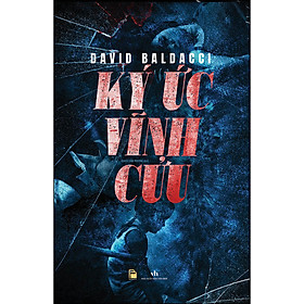 [Download Sách] Ký Ức Vĩnh Cửu