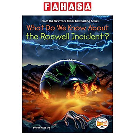 Sách ngoại văn: What Do We Know About The Roswell Incident?