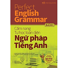 Perfect English Grammar - Basic - Cẩm Nang Tự Học Toàn Diện Ngữ Pháp Tiếng Anh _MEGA